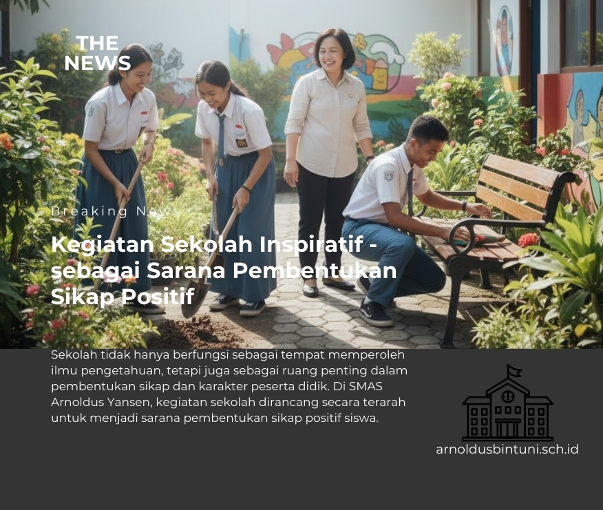 Kegiatan Sekolah Inspiratif - sebagai Sarana Pembentukan Sikap Positif